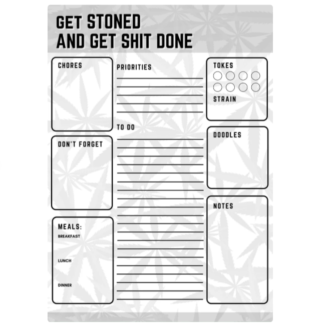 get stoned and get shit done printable planner page